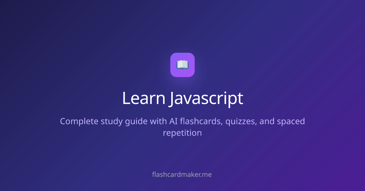 Learn JavaScript with Flashcards | Free Learning Guide | Flashcard Maker