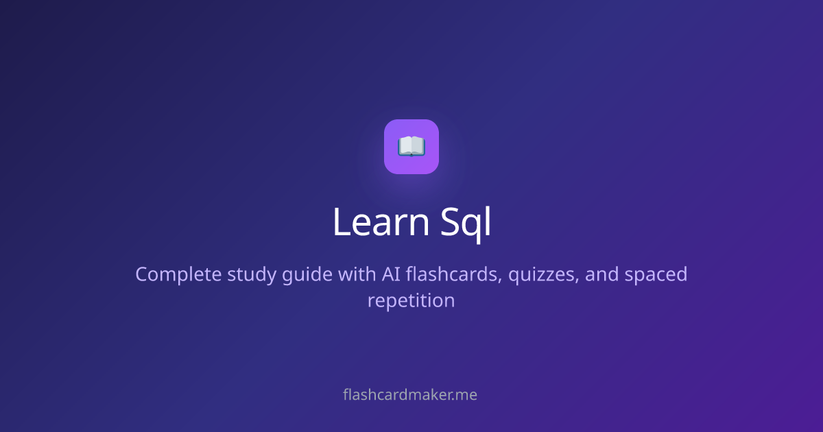 Learn SQL with Flashcards | Free Learning Guide | Flashcard Maker